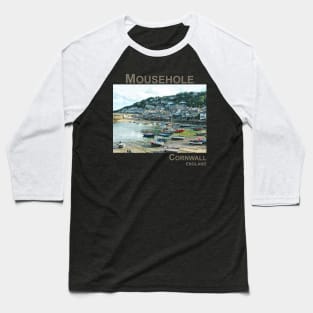 Mousehole, Cornwall, England UK fishing harbour boats art Baseball T-Shirt